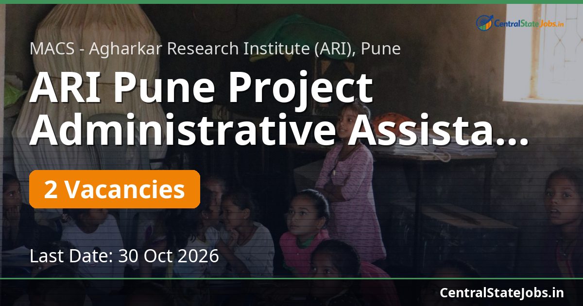 ARI Pune Project Administrative Assistant Advt 18 2026