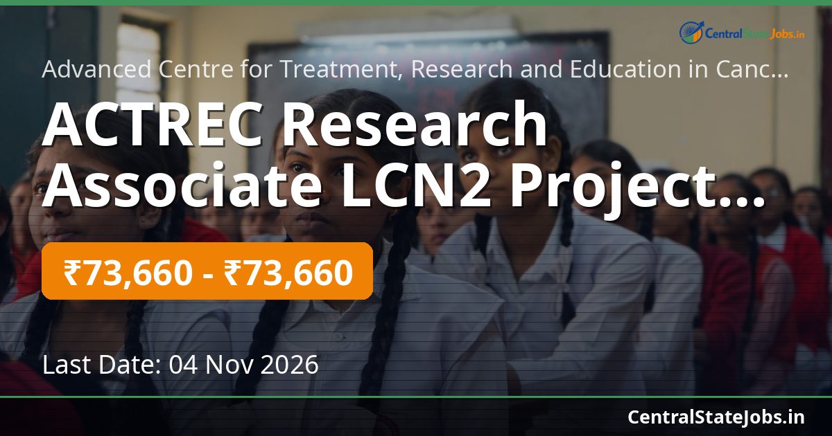 ACTREC Research Associate LCN2 Project Recruitment 2026