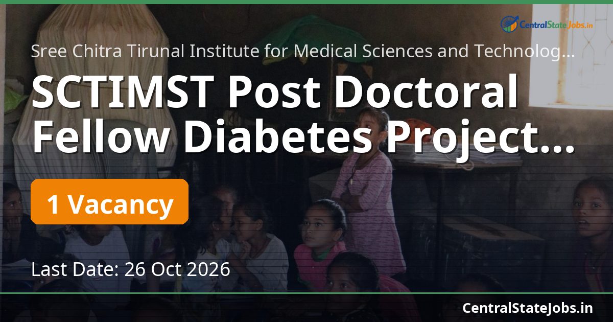 SCTIMST Post Doctoral Fellow Diabetes Project 2026