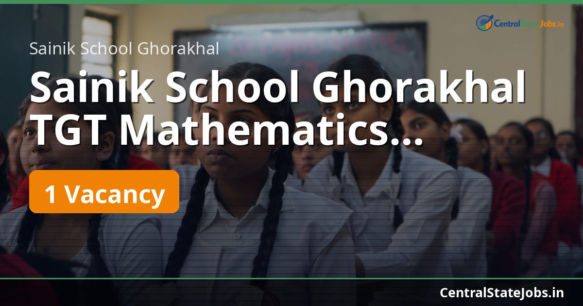 Sainik School Ghorakhal TGT Mathematics Recruitment 2026