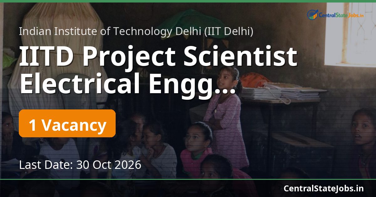 IITD Project Scientist Electrical Engg Recruitment 2026