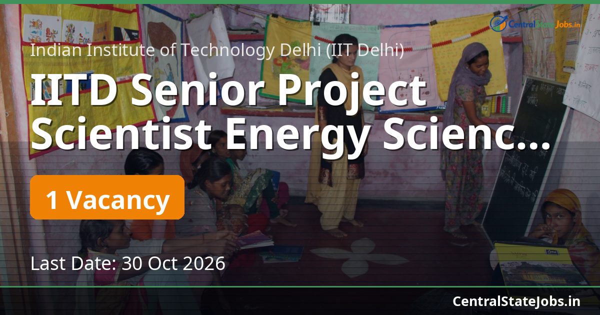 IITD Senior Project Scientist Energy Science 2026