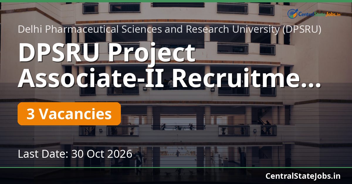 DPSRU Project Associate-II Recruitment 2026