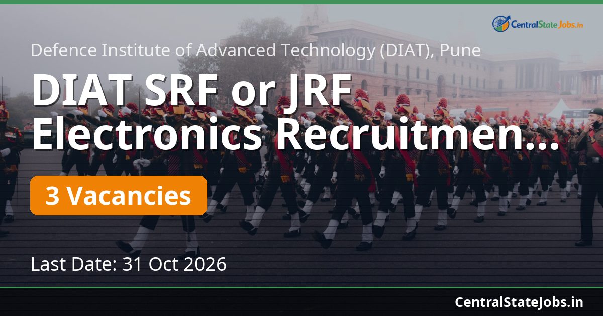 DIAT SRF or JRF Electronics Recruitment 2026