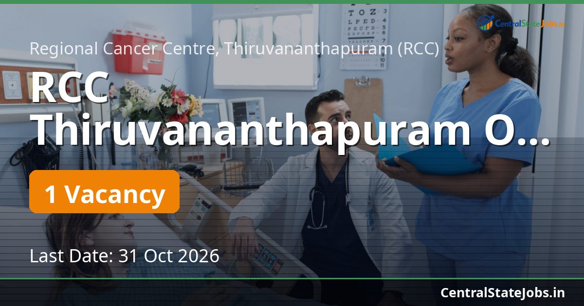 RCC Thiruvananthapuram OT Technician Recruitment 2026