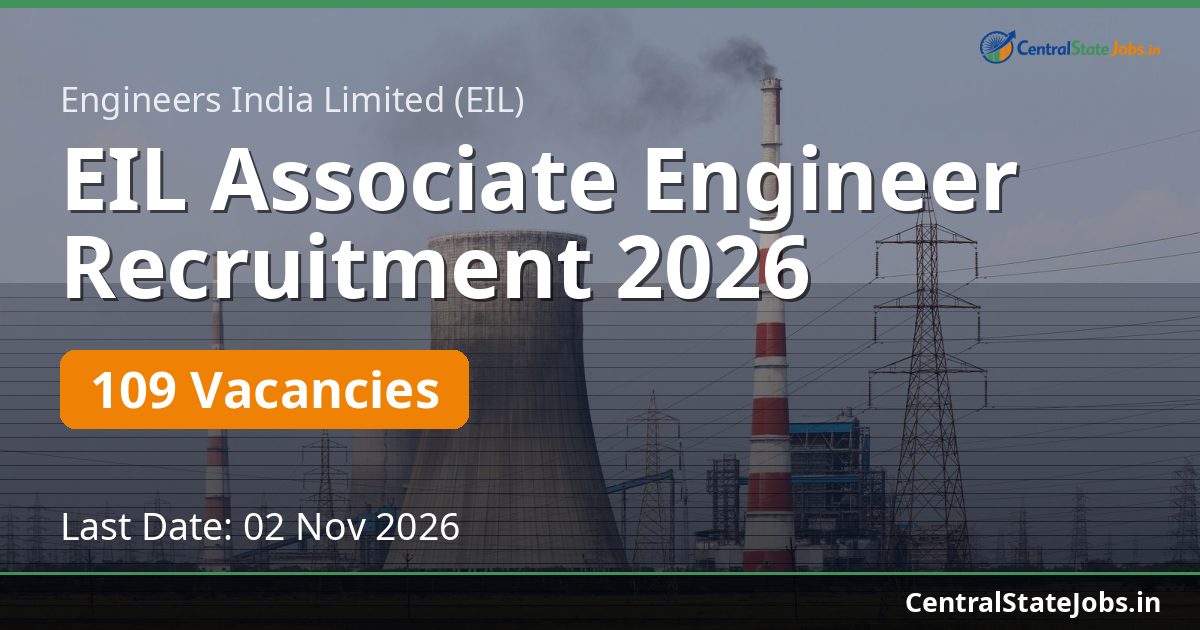 EIL Associate Engineer Recruitment 2026 — 109 Vacancies