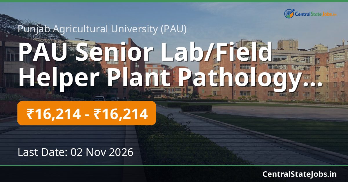 PAU Senior Lab/Field Helper Plant Pathology 2026