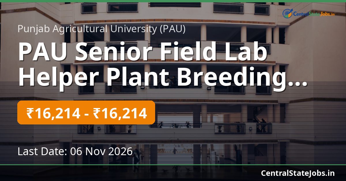 PAU Senior Field Lab Helper Plant Breeding 2026