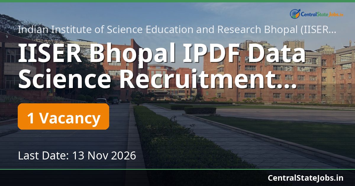 IISER Bhopal IPDF Data Science Recruitment 2026