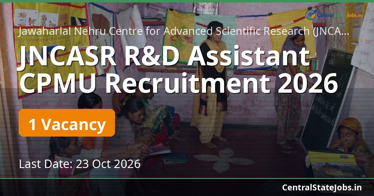 JNCASR R&D Assistant CPMU Recruitment 2026