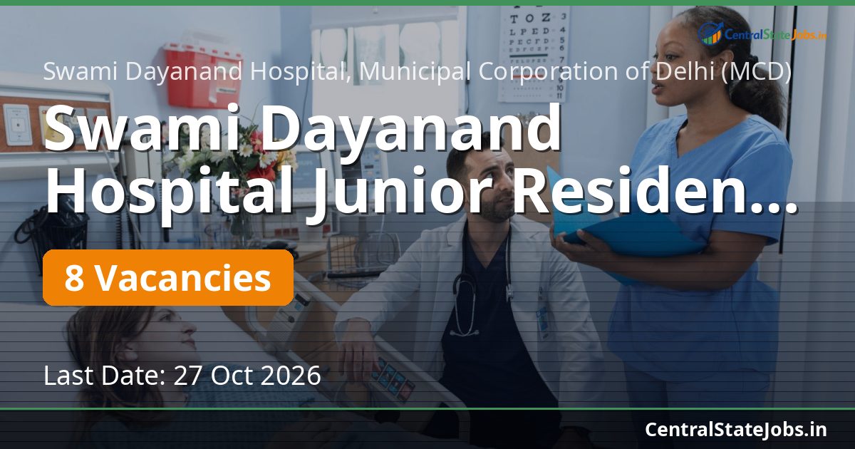 Swami Dayanand Hospital Junior Resident Recruitment 2026