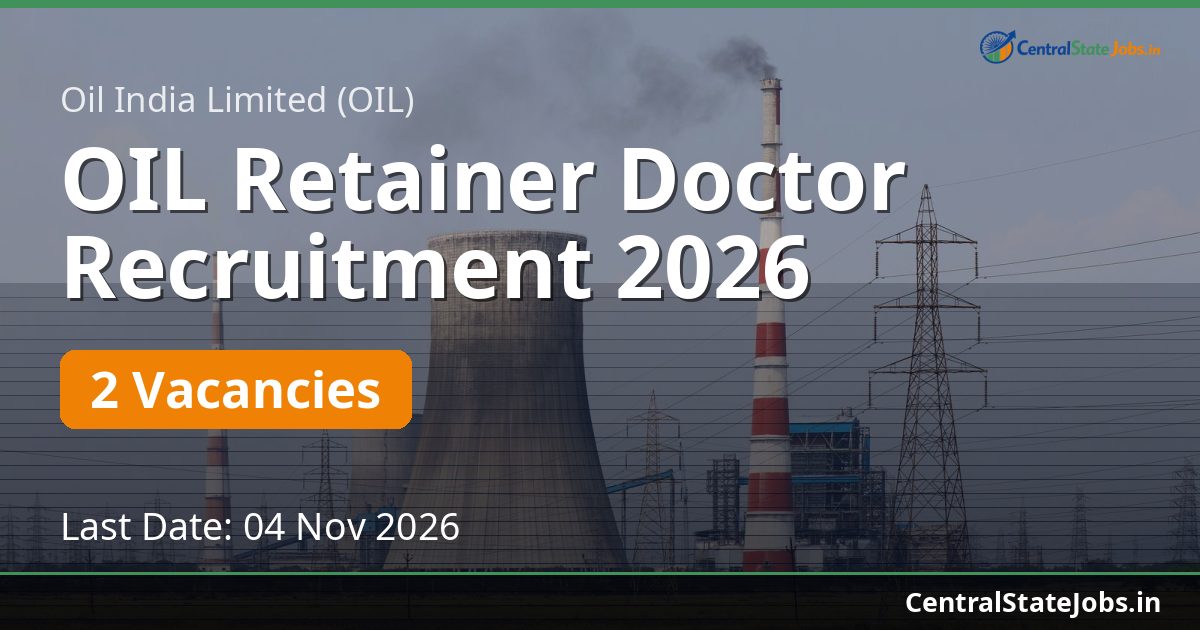 OIL Retainer Doctor Recruitment 2026