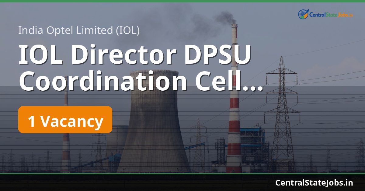 IOL Director DPSU Coordination Cell Recruitment 2026