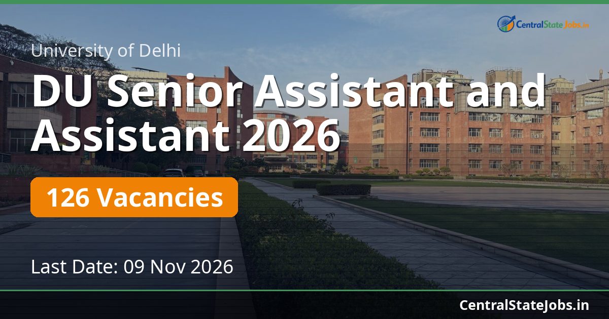 DU Senior Assistant and Assistant 2026 — 126 Vacancies