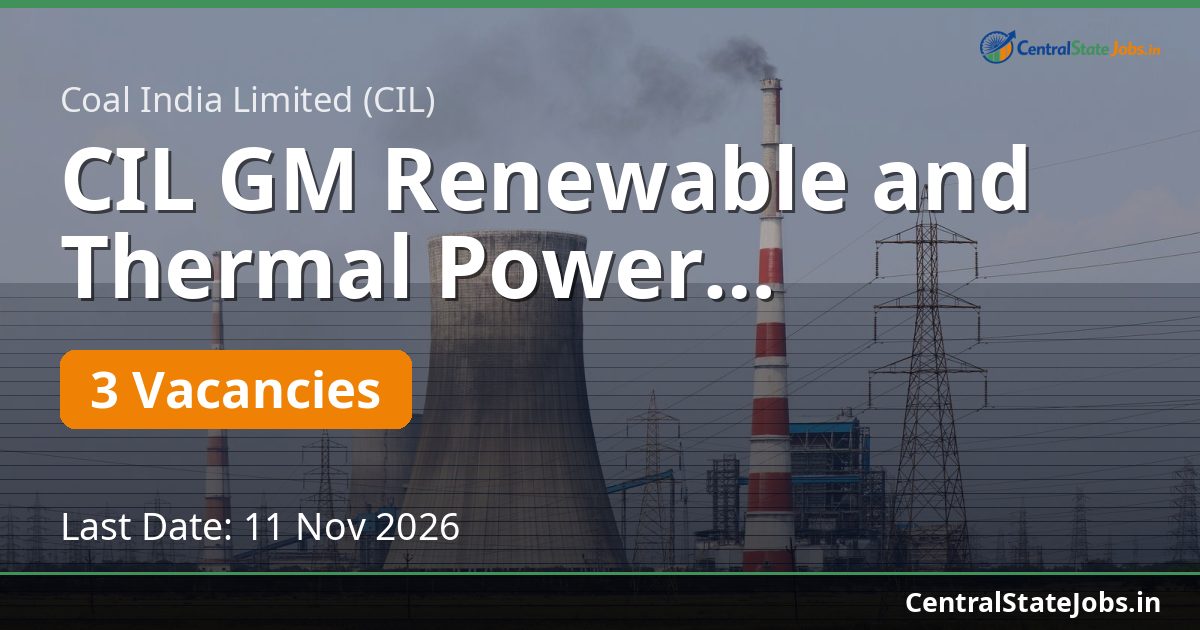 CIL GM Renewable and Thermal Power Recruitment 2026
