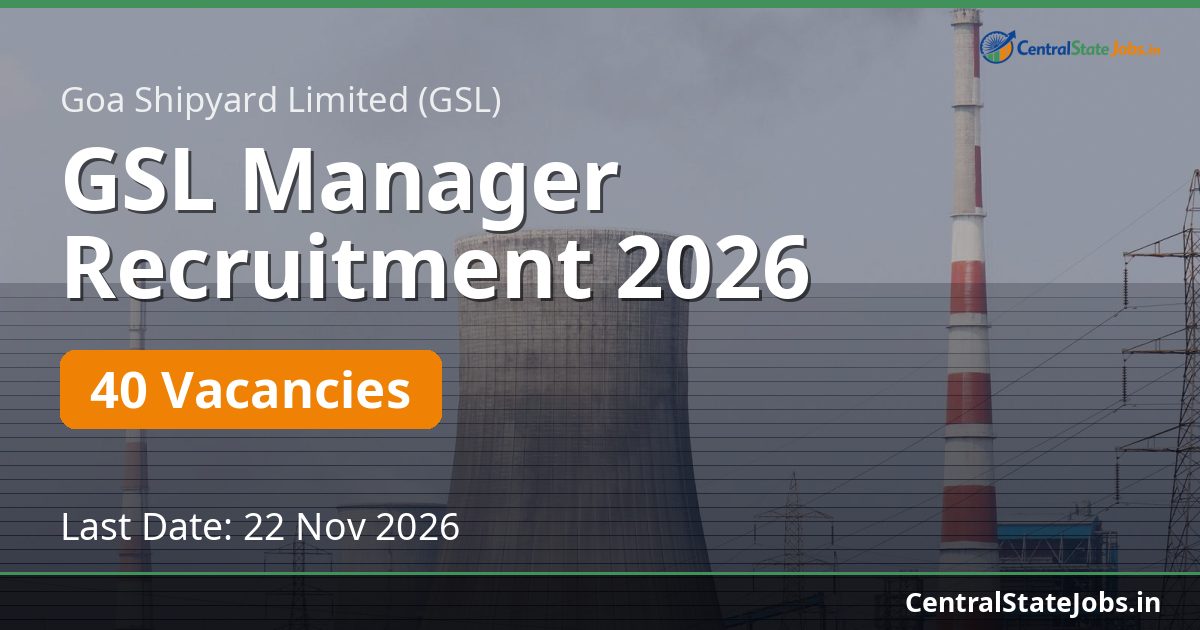 GSL Manager Recruitment 2026 — 40 Vacancies