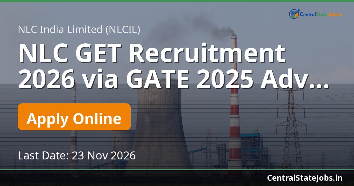 NLC GET भर्ती 2026 – GATE 2025 से, विज्ञापन 10/2026