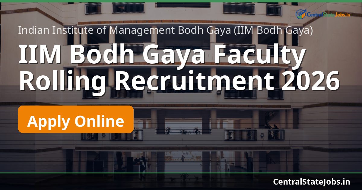 IIM Bodh Gaya Faculty Rolling Recruitment 2026
