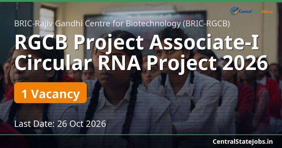 RGCB Project Associate-I Circular RNA Project 2026