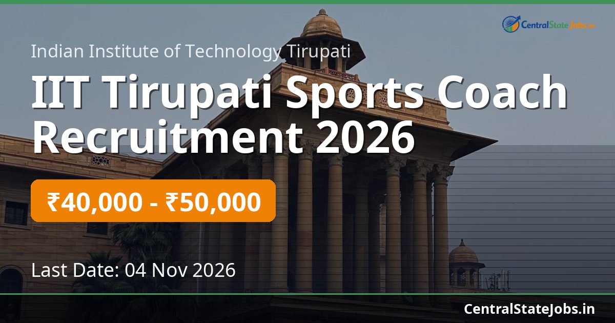 IIT Tirupati Sports Coach Recruitment 2026