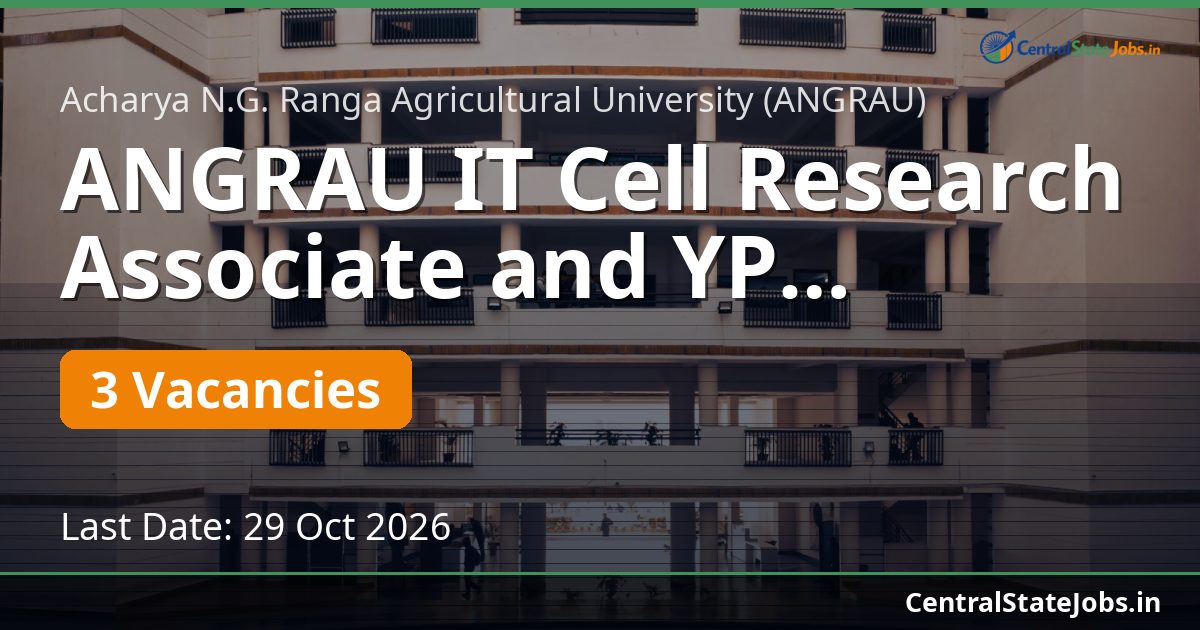 ANGRAU IT Cell Research Associate and YP Recruitment 2026