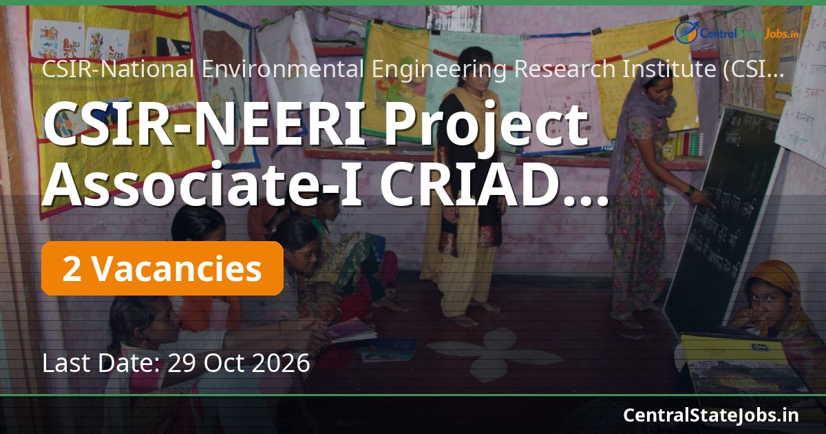 CSIR-NEERI Project Associate-I CRIAD Recruitment 2026