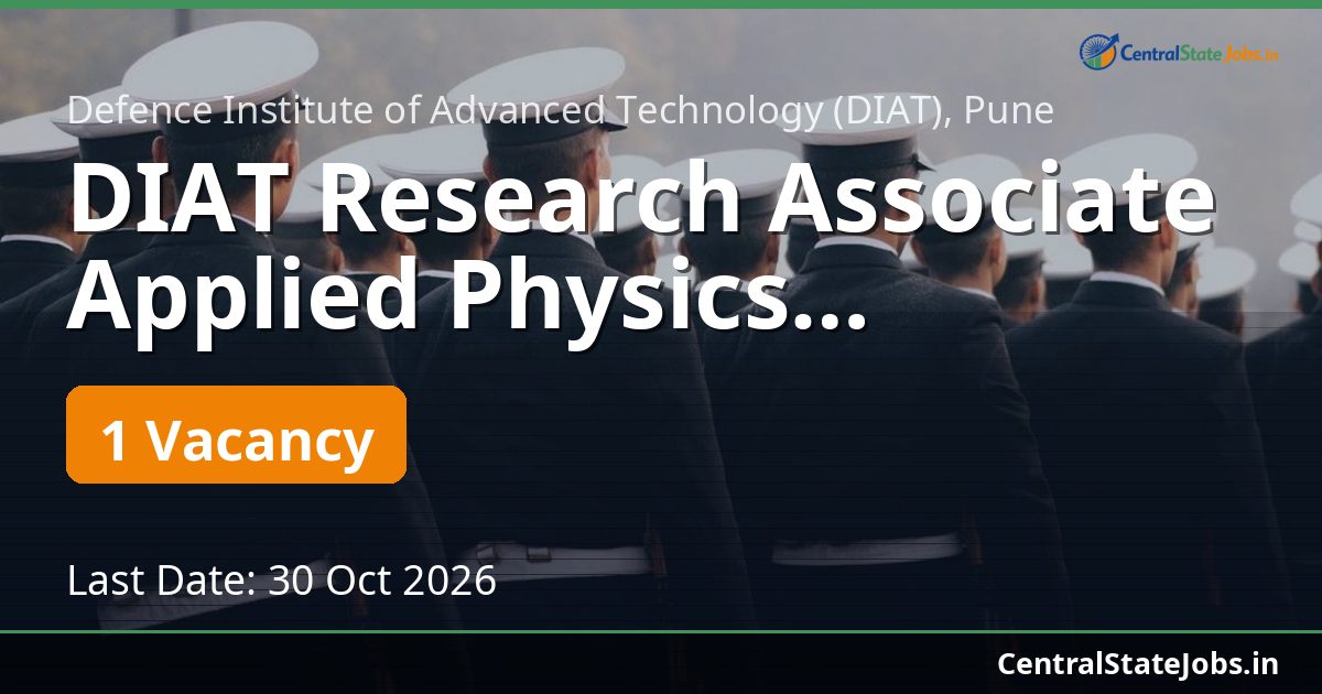DIAT Research Associate Applied Physics Recruitment 2026