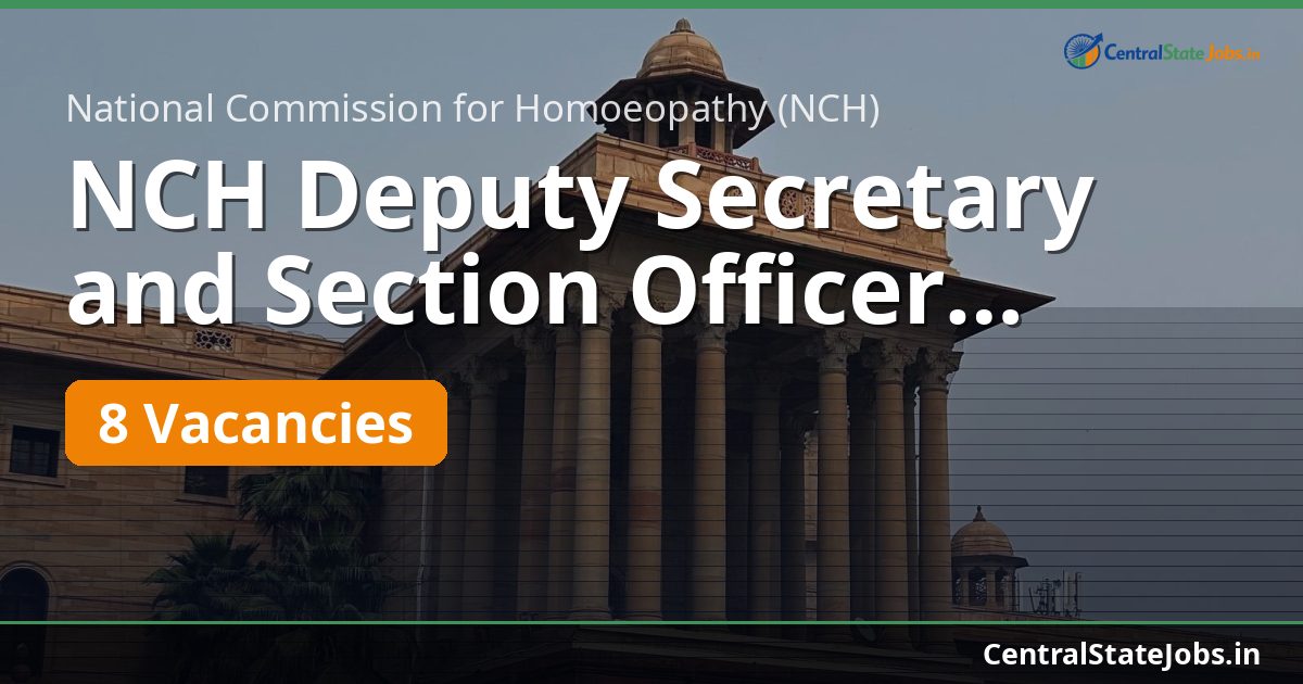 NCH Deputy Secretary and Section Officer Recruitment 2026