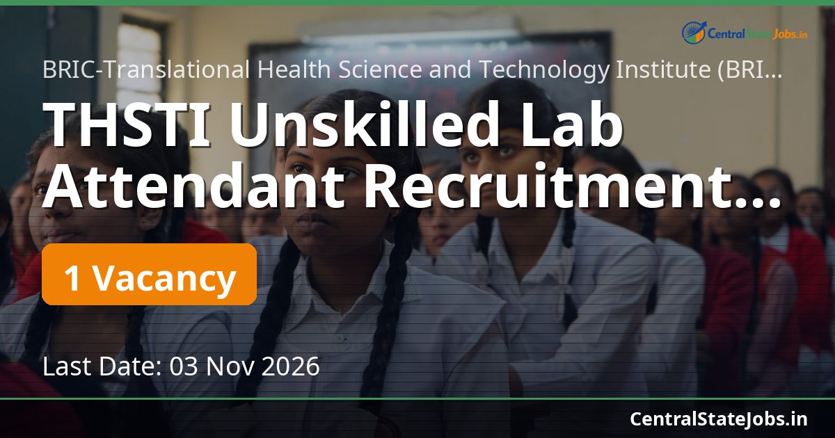 THSTI Unskilled Lab Attendant Recruitment 2026