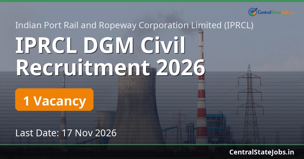 IPRCL DGM Civil Recruitment 2026