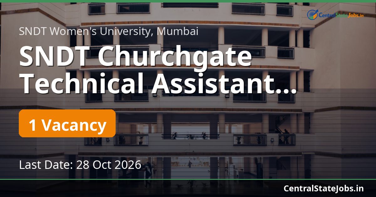 SNDT Churchgate Technical Assistant Recruitment 2026