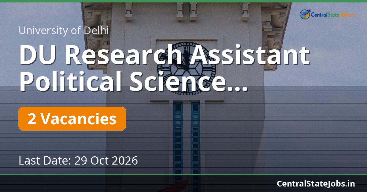 DU Research Assistant Political Science Recruitment 2026