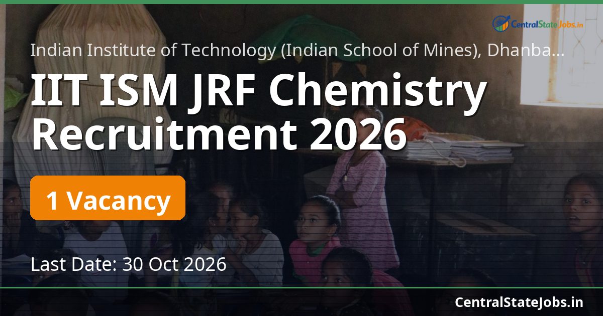 IIT ISM JRF Chemistry Recruitment 2026