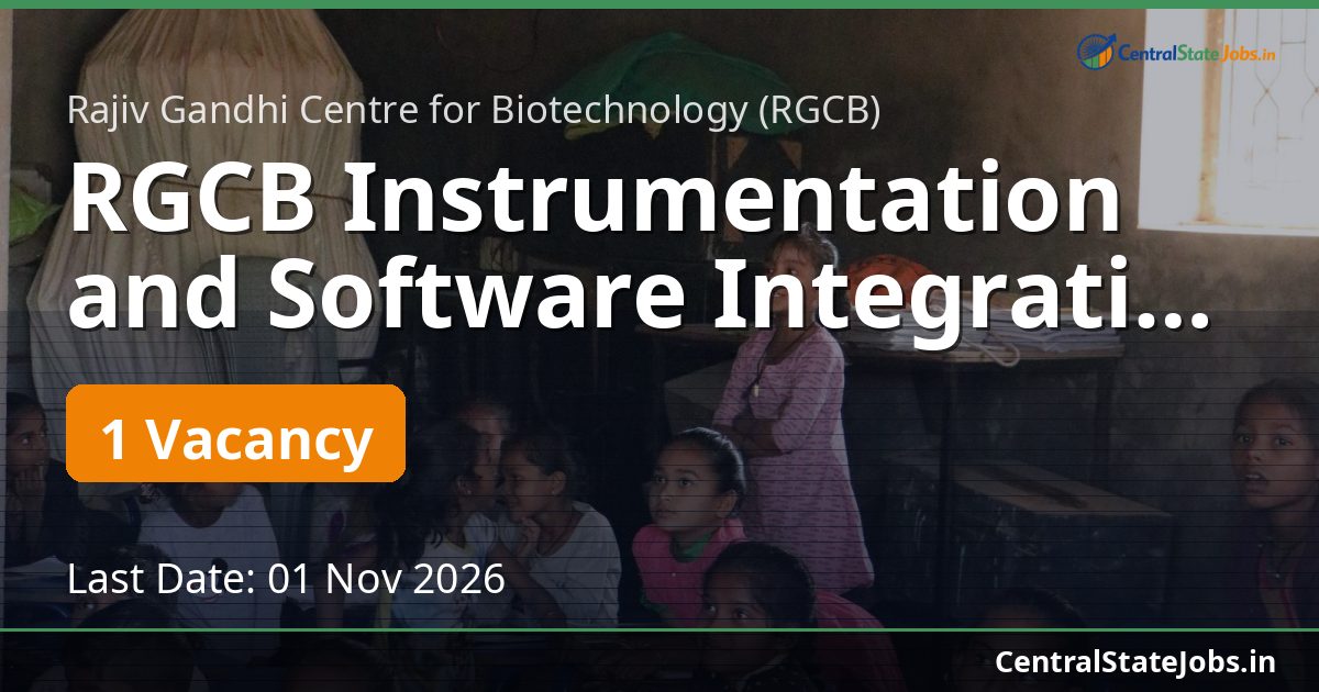 RGCB Instrumentation and Software Integration Engineer 2026
