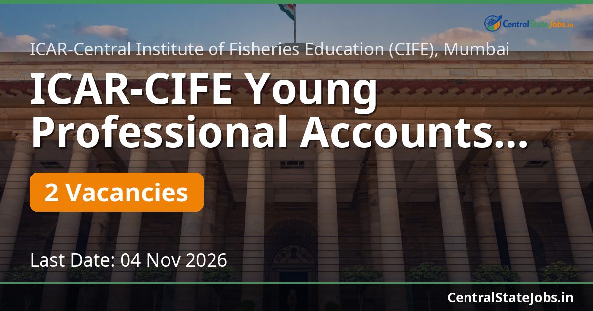 ICAR-CIFE Young Professional Accounts Recruitment 2026