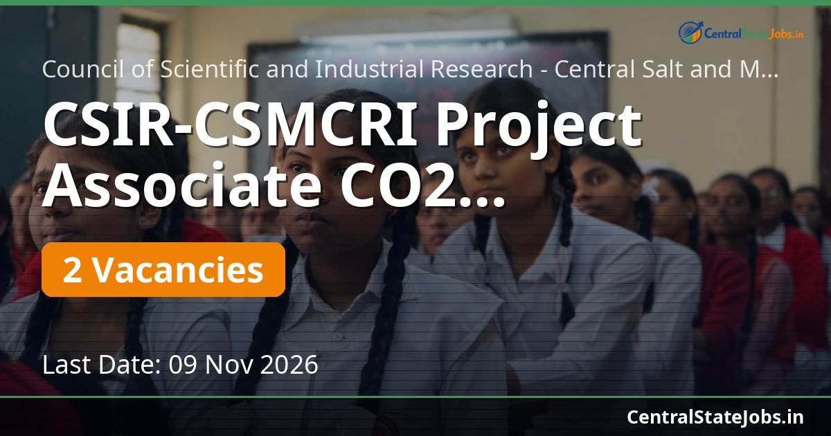CSIR-CSMCRI Project Associate CO2 Membrane 2026