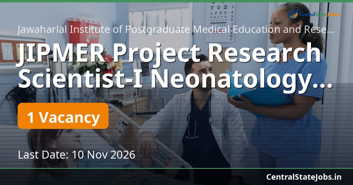 JIPMER Project Research Scientist-I Neonatology 2026