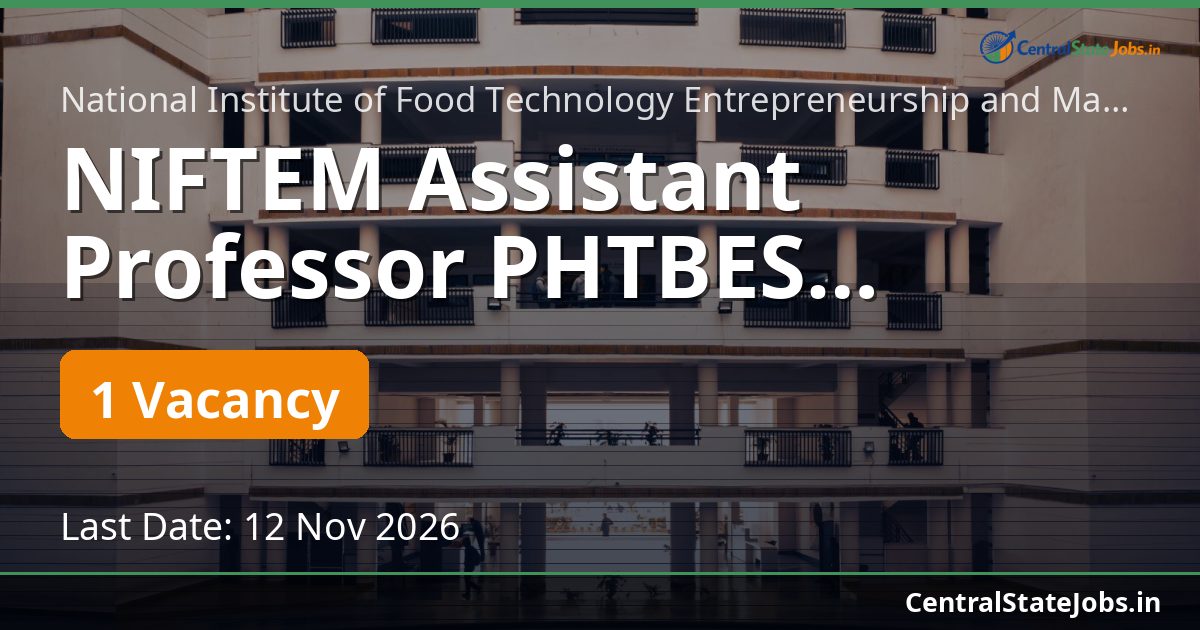 NIFTEM Assistant Professor PHTBES Recruitment 2026
