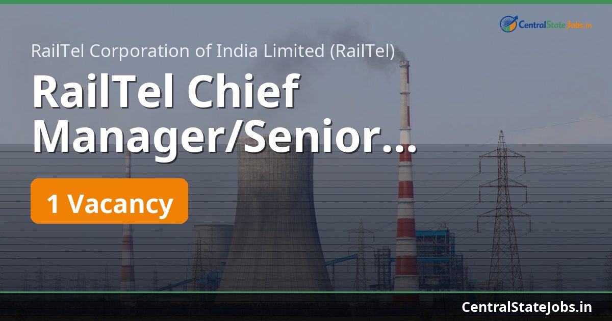 RailTel Chief Manager/Senior Manager Recruitment 2026