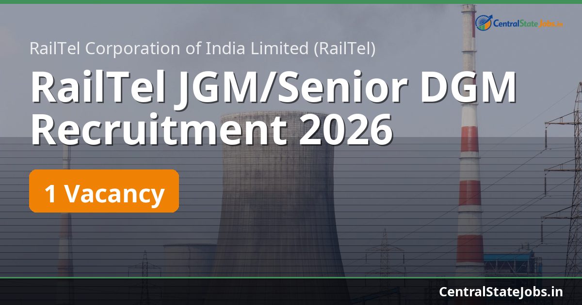 RailTel JGM/Senior DGM Recruitment 2026