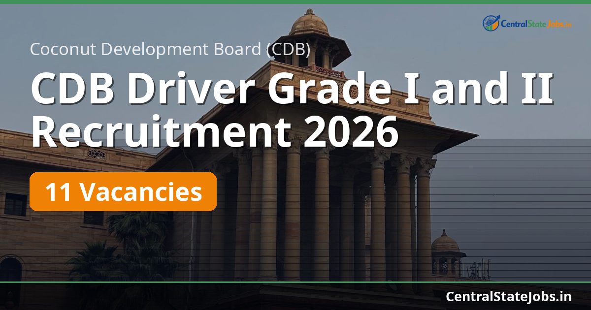 CDB Driver Grade I and II Recruitment 2026