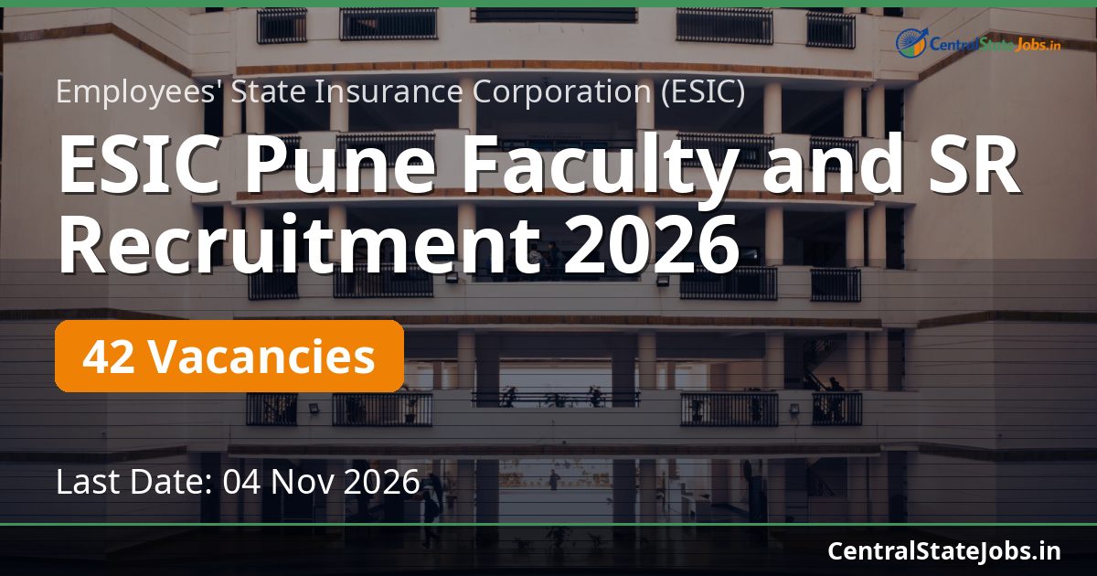 ESIC Pune Faculty and SR Recruitment 2026 — 42 Vacancies