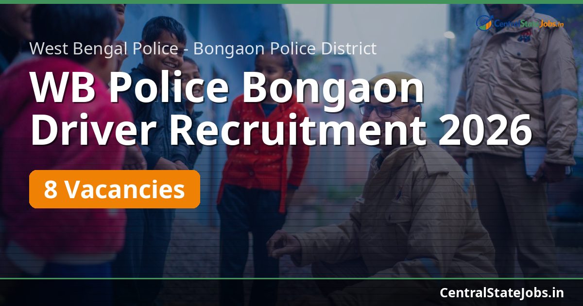 WB Police Bongaon Driver Recruitment 2026