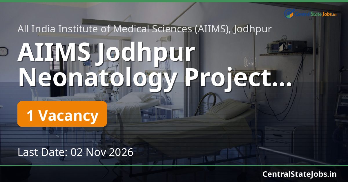 AIIMS Jodhpur नियोनेटोलॉजी प्रोजेक्ट नर्स III भर्ती 2026