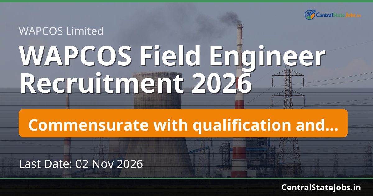WAPCOS Field Engineer Recruitment 2026