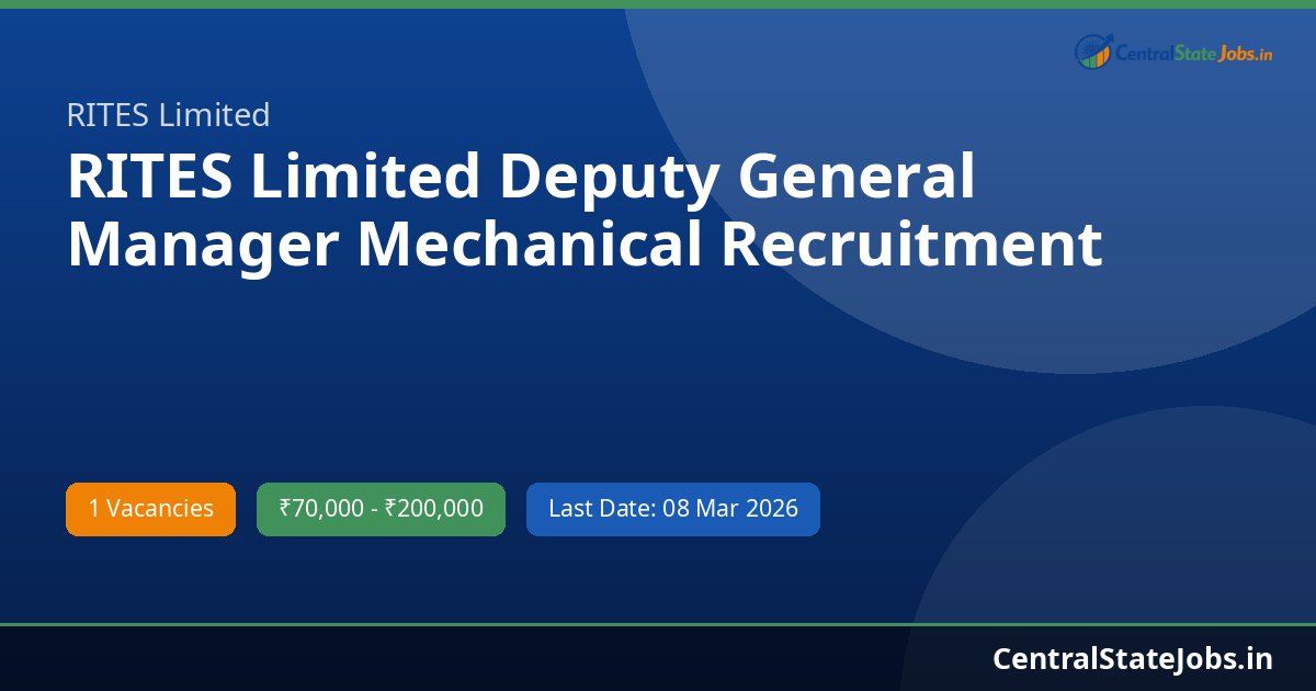 RITES Limited Deputy General Manager Mechanical Recruitment 2026