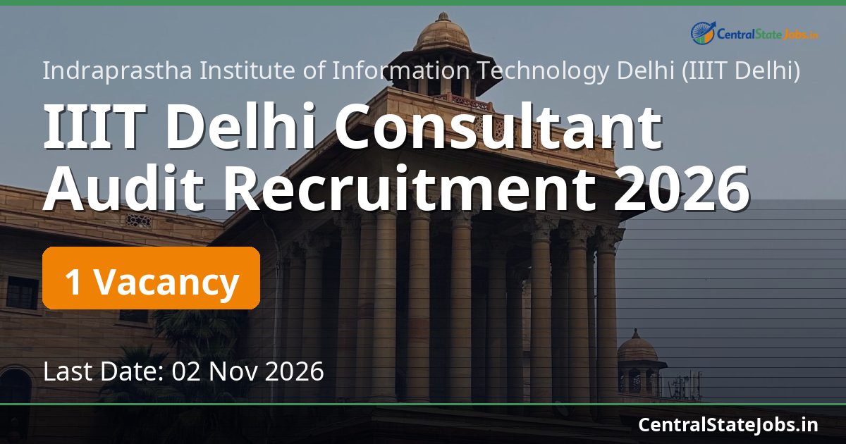 IIIT Delhi Consultant Audit Recruitment 2026