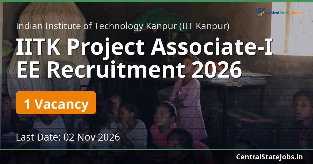 IITK Project Associate-I EE Recruitment 2026