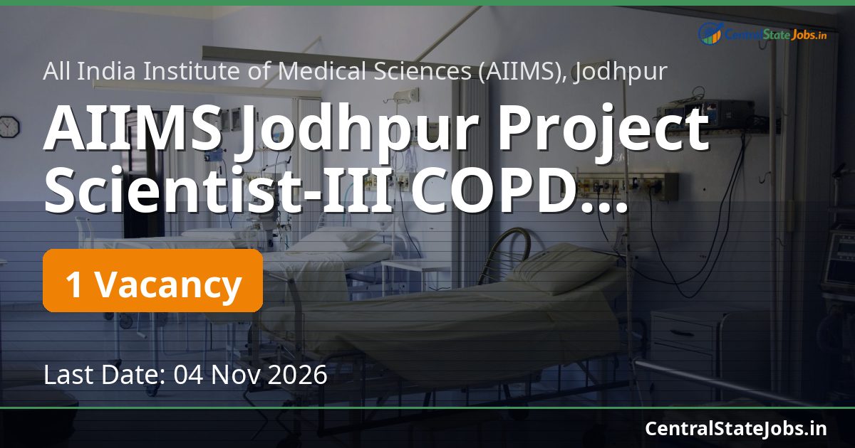 AIIMS Jodhpur Project Scientist-III COPD Recruitment 2026