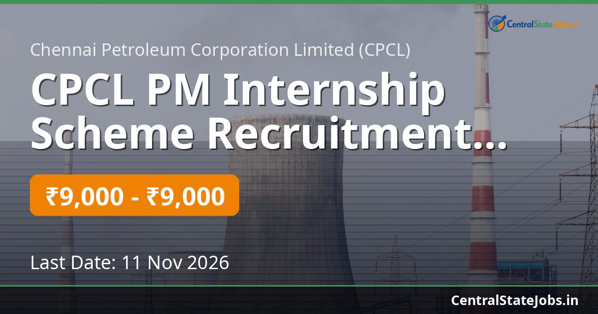 CPCL PM Internship Scheme Recruitment 2026